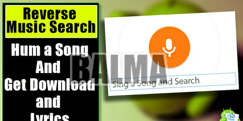 reverse music search sing or hum the part of the music you remember