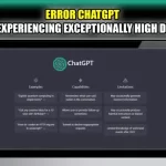 Were Experiencing Exceptionally high Demand Como solucionar el error de ChatGPT